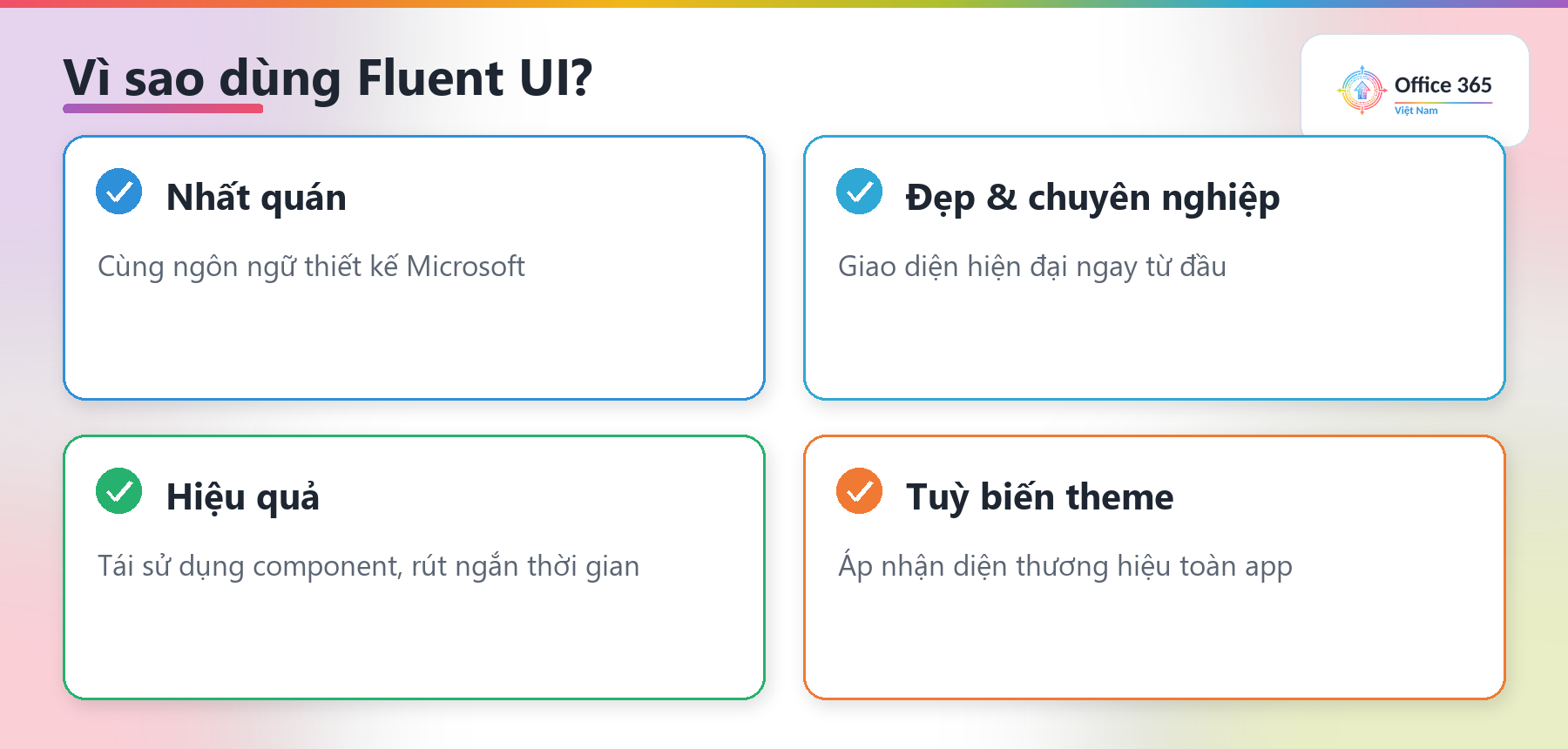 Lợi ích khi dùng Fluent UI trong Creator Kit