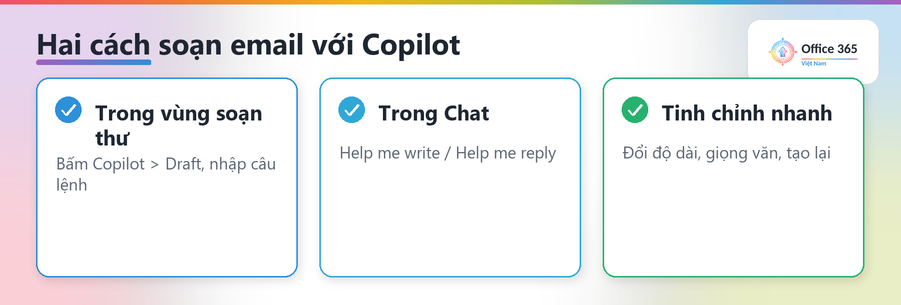 Hai cách soạn email bằng Copilot: trong vùng soạn thư và trong Chat