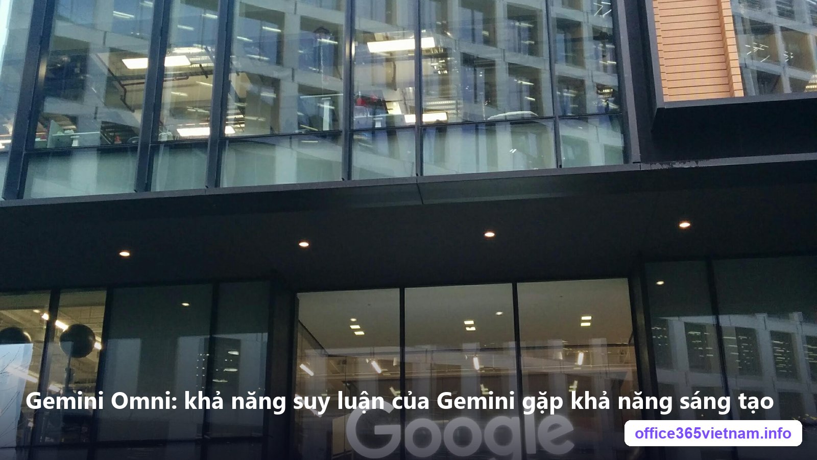 Gemini Omni — mô hình AI đa phương thức của Google