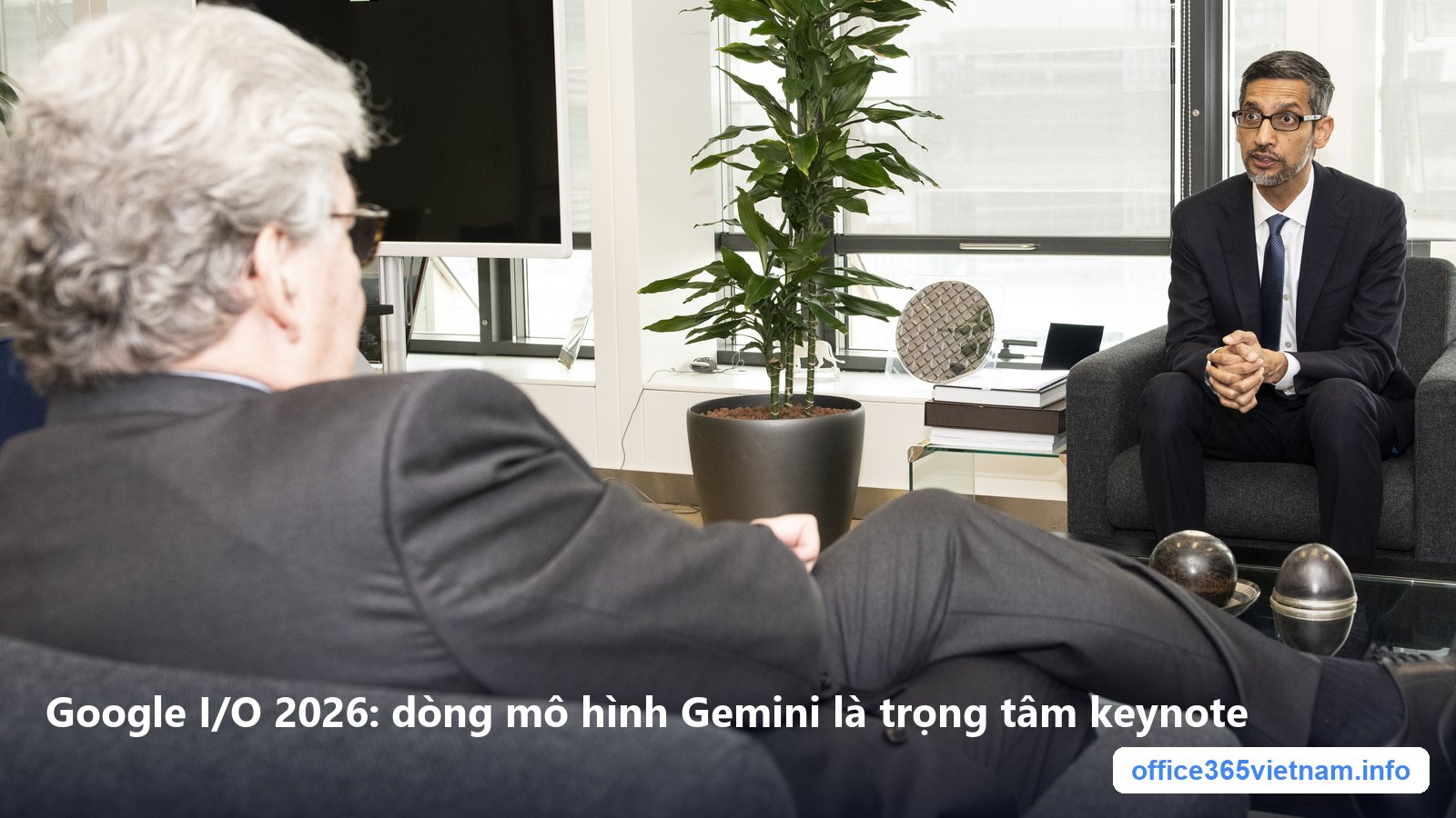 Google I/O 2026 — CEO Sundar Pichai giới thiệu các mô hình Gemini mới