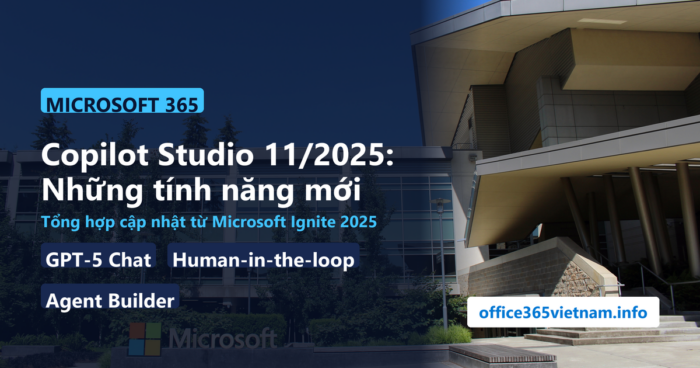 Copilot Studio — Microsoft Copilot Studio tháng 11/2025: Những tính năng mới nổi bật