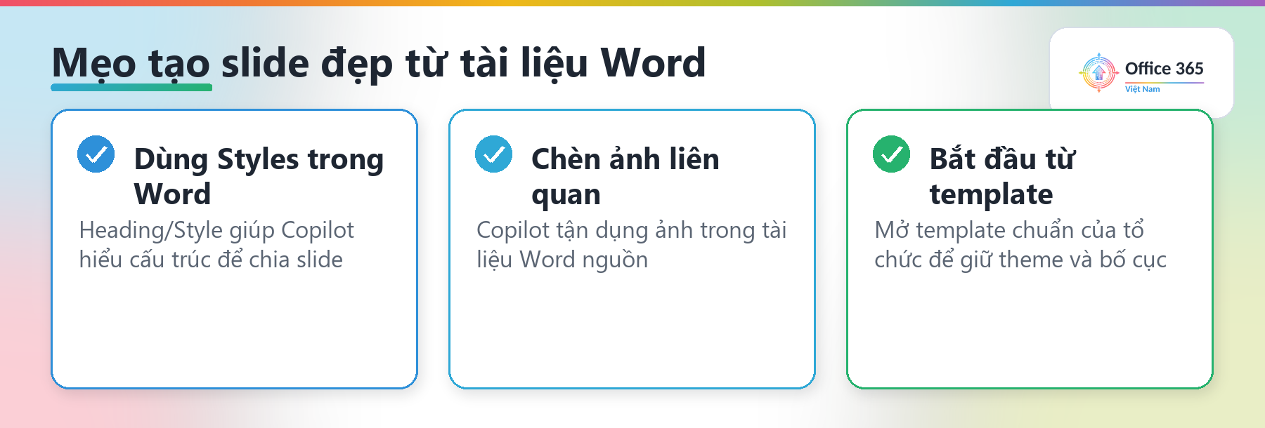 Ba mẹo tạo slide đẹp từ tài liệu Word với Copilot