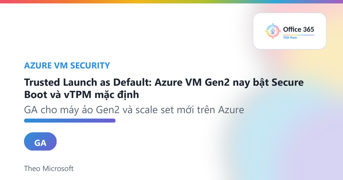 Trusted Launch as Default featured image